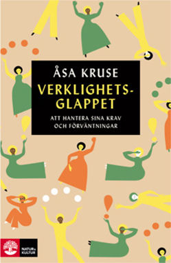 Verklighetsglappet – Att hantera sina krav och förväntningar